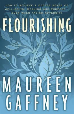 Flourishing by Maureen Gaffney