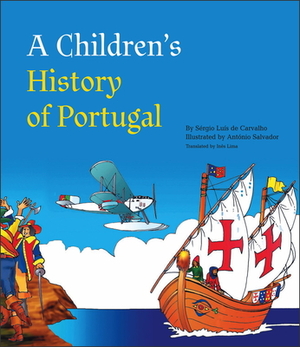 A Children's History of Portugal by Sérgio Luís de Carvalho