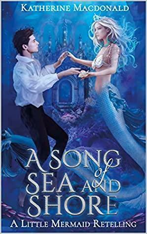 A Song of Sea and Shore by Katherine Macdonald