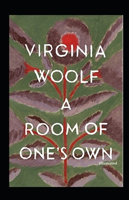 A Room of One's Own Illustrated by Virginia Woolf