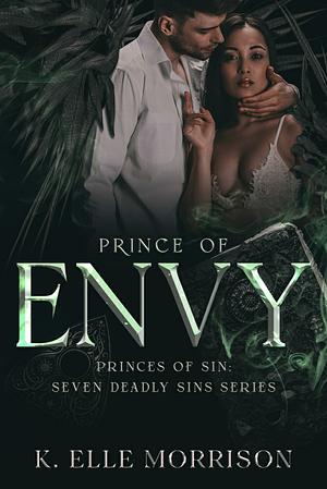 Prince of Envy by K. Elle Morrison