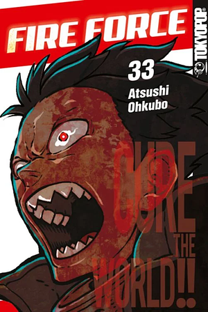 Fire Force, Vol. 33 by Atsushi Ohkubo