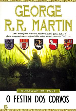 O Festim dos Corvos by George R.R. Martin