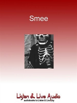 Smee: A Short Story by A.M. Burrage, Graeme Malcolm