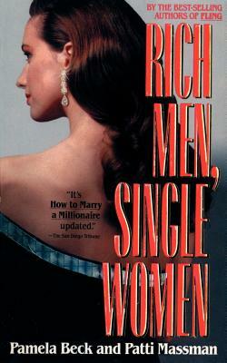 Rich Men, Single Women by Pamela Beck