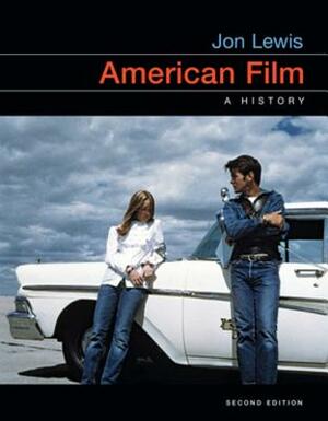 American Film: A History by Jon Lewis