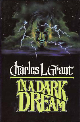 In a Dark Dream by Charles L. Grant