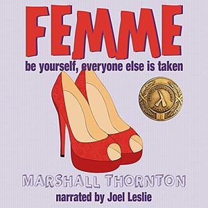 Femme by Marshall Thornton