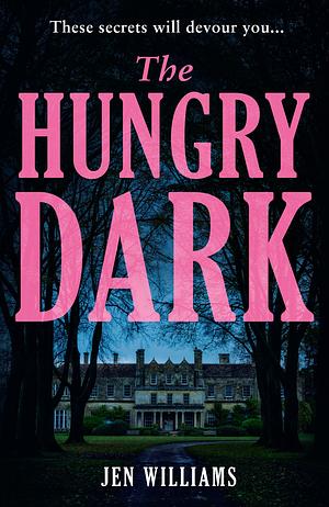 The Hungry Dark by Jen Williams