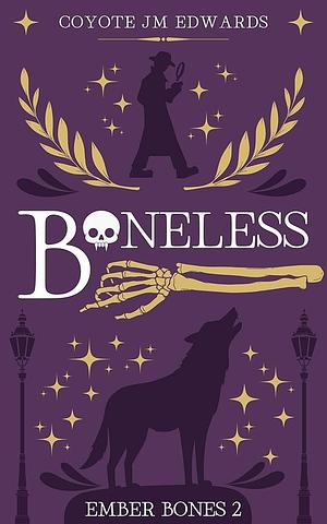 Boneless by Coyote JM Edwards