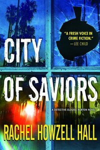 City of Saviors by Rachel Howzell Hall
