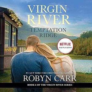 Temptation Ridge: A Novel by Robyn Carr, Robyn Carr