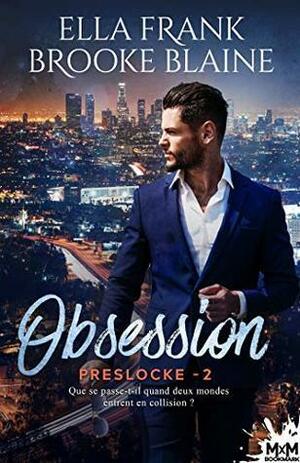 Obsession by Ella Frank, Brooke Blaine