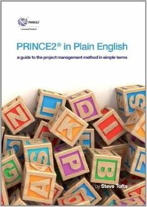 PRINCE2 in Plain English by Steve Tofts, Pete Smith