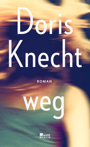weg by Doris Knecht