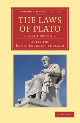The Laws of Plato: Edited with an Introduction, Notes Etc. by Plato