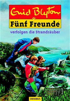 Fünf Freunde verfolgen die Strandräuber by Enid Blyton