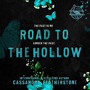 Road to the Hollow by Cassandra Featherstone