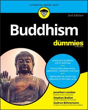 Buddhism for Dummies by Jonathan Landaw, Gudrun Bühnemann, Stephan Bodian
