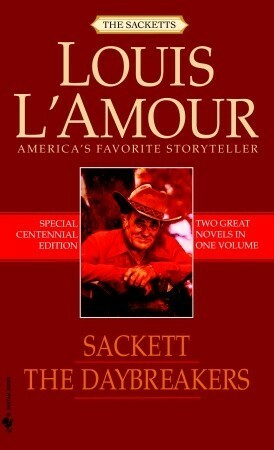 The Daybreakers/Sackett by Louis L'Amour