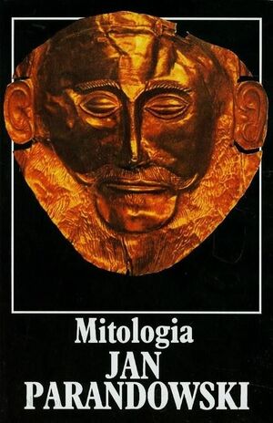 Mitologia by Jan Parandowski