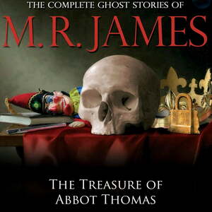 The Treasure of Abbot Thomas by M.R. James