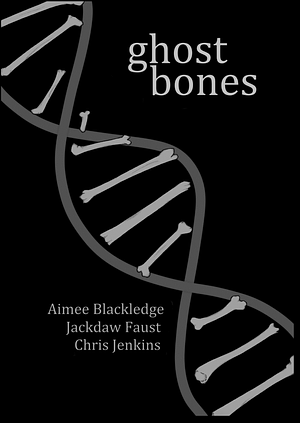 Ghost Bones by 