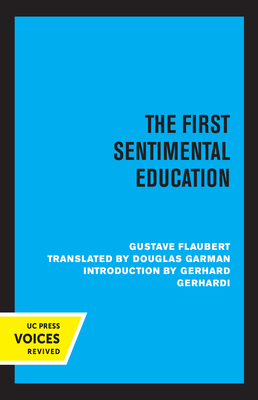 The First Sentimental Education by Gustave Flaubert