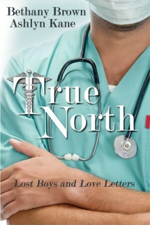 True North by Bethany Brown, Ashlyn Kane