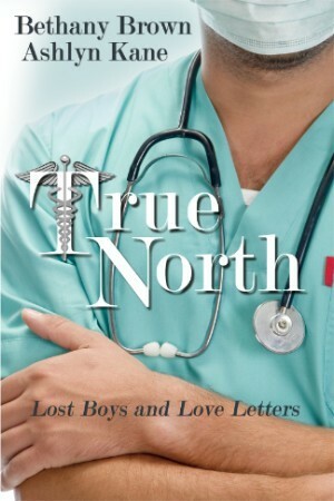 True North by Ashlyn Kane, Bethany Brown