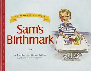 Sam's Birthmark by Grant Griffin, Martha Griffin