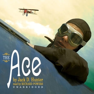 The Ace by Jack D. Hunter