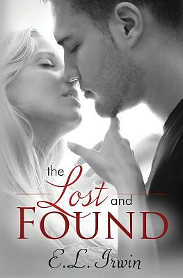 The Lost and Found by E.L. Irwin