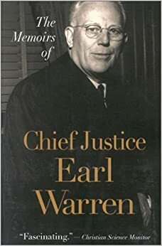 The Memoirs of Chief Justice Earl Warren by Earl Warren