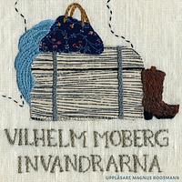 Invandrarna by Vilhelm Moberg