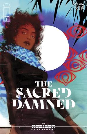 The Horizon Experiment: The Sacred Damned #1 by Michael Walsh, Sabir Pirzada