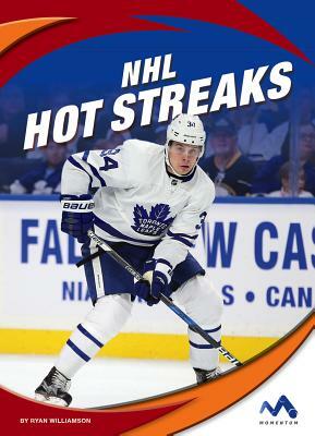 NHL Hot Streaks by Ryan Williamson