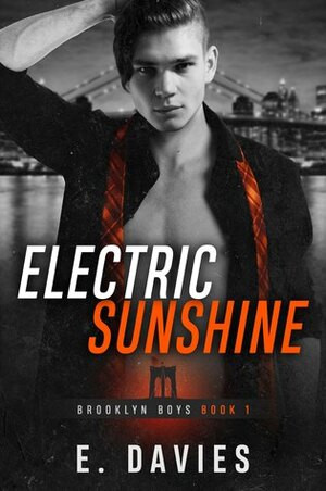 Electric Sunshine by E. Davies