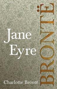 Jane Eyre by Charlotte Brontë