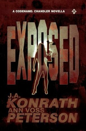 Exposed by J.A. Konrath, Ann Voss Peterson