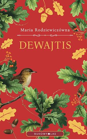 Dewajtis by Maria Rodziewiczówna