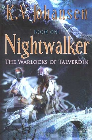 Nightwalker by K.V. Johansen