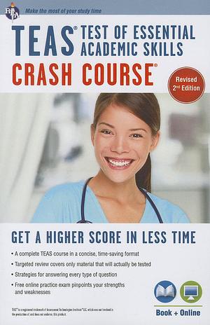 TEAS Test of Essential Academic Skills: Crash Course by Daniel Greenberg