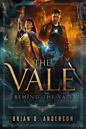 Behind the Vale by Brian D. Anderson