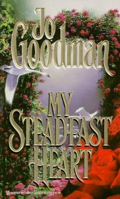 My Steadfast Heart by Jo Goodman