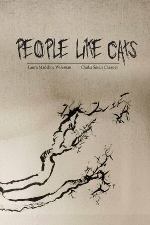 People Like Cats by Laura Madeline Wiseman
