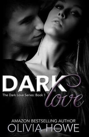 Dark Love by Olivia Howe