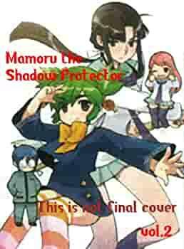 Mamoru the Shadow Protector, Volume 2 by Sai Madara