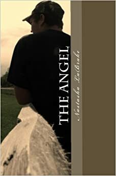 The Angel by Nastasha LaBrake, Jessica Wright