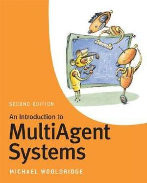 An Introduction to MultiAgent Systems by Michael Wooldridge